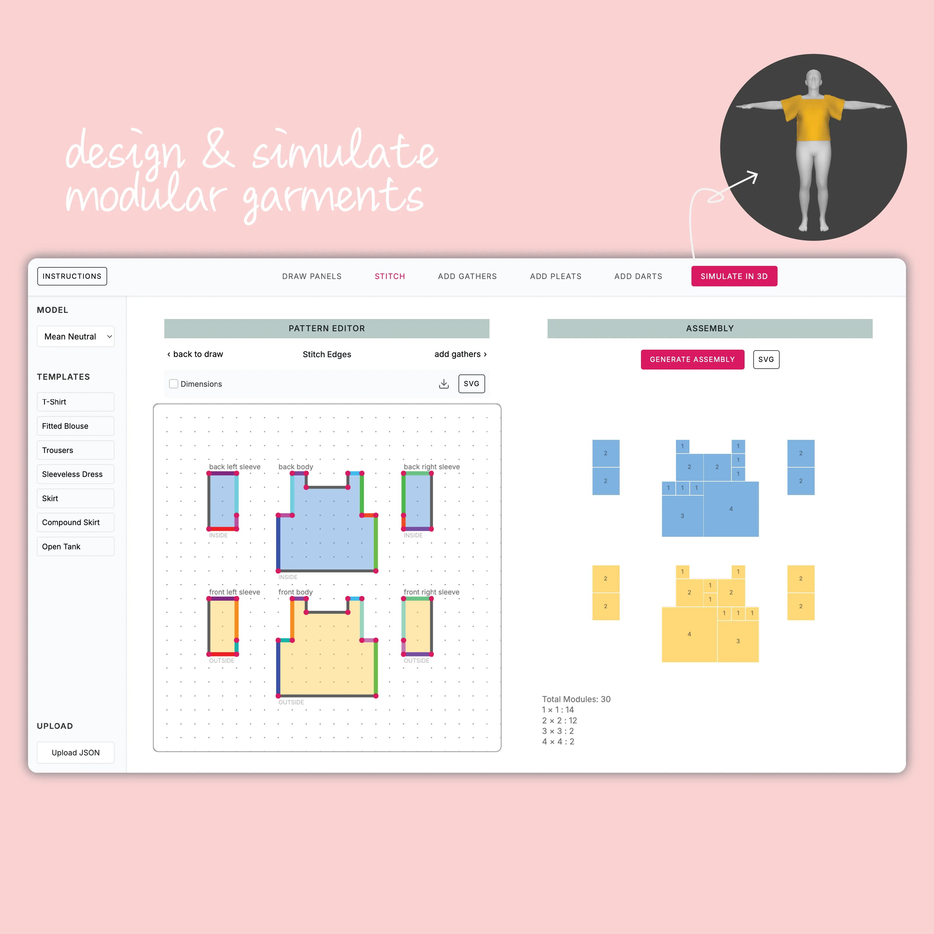a design tool is provided to support modular garment design and simulation